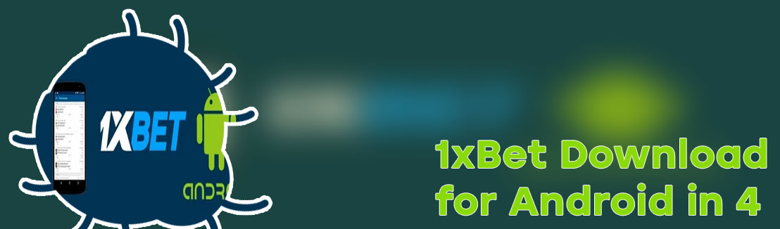 1xbet download android