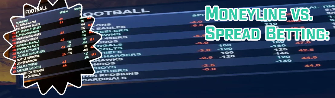 Spread moneyline total meaning